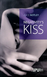 Negativity's Kiss