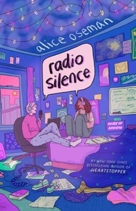 Alice Oseman - Radio Silence.