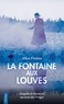 Alice Pasina - La fontaine aux louves.