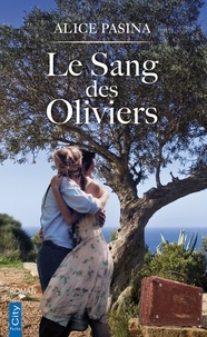 Epub livres téléchargeur Le Sang des Oliviers par Alice Pasina  9782824632919