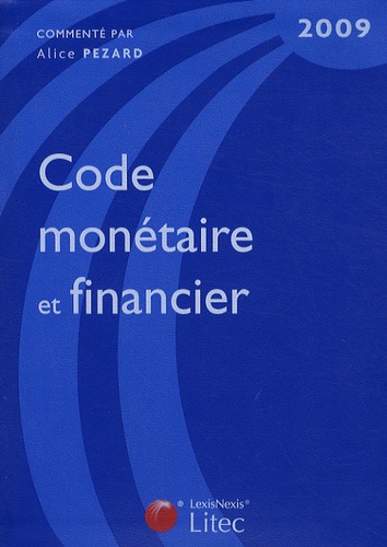 Alice Pezard - Code monétaire et financier.