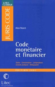 Alice Pezard - Code monétaire et financier - Edition 2001.