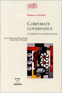 Alice Pezard et Jean-Marie Thiveaud - Corporate governance - Les perspectives internationales, [séminaire, Paris, 17-19 mars 1997.