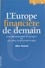L'Europe financière de demain : son organisation technique et ses aspects réglementaires. Projet à jour au 1er novembre 1995