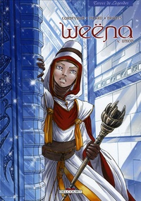 Alice Picard et Eric Corbeyran - Weëna Tome 4 : Union.