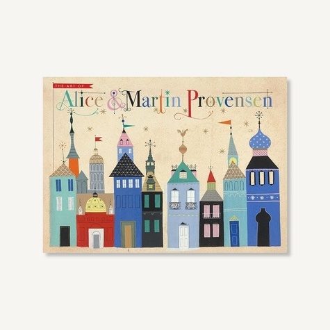 Alice Provensen et Martin Provensen - The art of Alice and Martin Provensen.