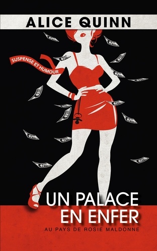 Alice Quinn - Un palace en enfer.