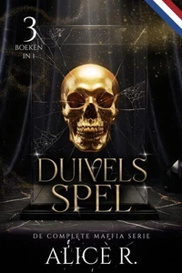 Duivels Spel: De Complete Maffia Serie (3 Boeken in 1)