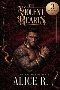 The Violent Hearts: De Complete Maffia Serie (3 Boeken in 1)