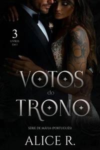 Votos do Trono Série de Máfia, 3 Livros em 1!
