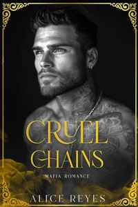 Cruel Chains: Mafia Romance
