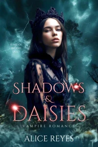 Shadows &amp; Daisies: Vampire Romance