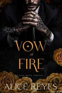 Vow of Fire: Dark Mafia Romance