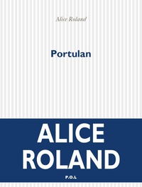 Alice Roland - Portulan.