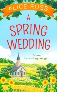 Alice Ross - A Spring Wedding.