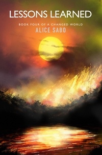  Alice Sabo - Lessons Learned - A Changed World, #4.