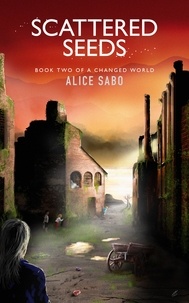  Alice Sabo - Scattered Seeds - A Changed World, #2.