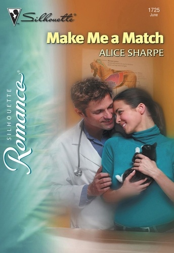 Alice Sharpe - Make Me a Match.