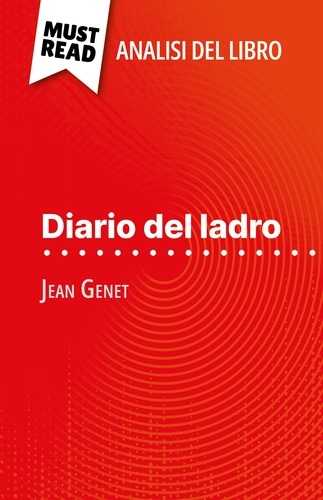 Diario del ladro di Jean Genet. (Analisi del libro)