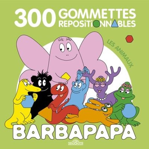 Barbapapa, les animaux. 300 gommettes repositionnables
