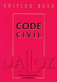 Alice Tisserand et Guy Venandet - Code Civil. Edition 2000.