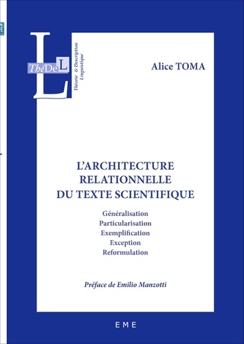 L'architecture relationnelle du texte scientifique. Généralisation, particularisation, exemplification, exception, reformulation