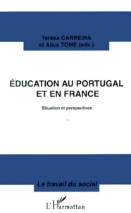 Education Au Portugal Et En France. Situation Et Perspectives