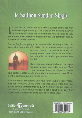 Le Sadhou Sundar Singh. Un témoin du Christ
