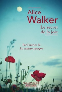 Alice Walker - Le Secret de la joie.