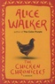 Alice Walker - The Chicken Chronicles.