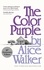 The Color Purple. A Special 40th Anniversary Edition of the Pulitzer Prize-winning novel