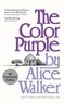 Alice Walker - The Color Purple - A Special 40th Anniversary Edition of the Pulitzer Prize-winning novel.