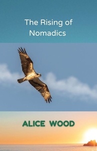 Livres au format texte téléchargement gratuit The Rising of Nomadics