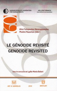 Alice Yotopoulos-Marangopoulos et Photini Pazartzis - Le génocide revisité - Edition français - anglais.
