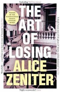 Alice Zeniter et Frank Wynne - The Art of Losing.