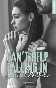 Can't help falling in love - Tome 2