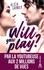 Will You Play ?. Par Moodytakeabook, youtubeuse aux 2 millions de vues