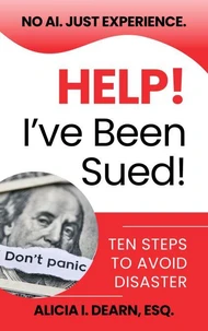 Help! I've Been Sued!