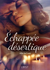 Échappée désertique - Une nouvelle érotique