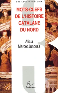 Mots-clefs de l'histoire catalane du Nord