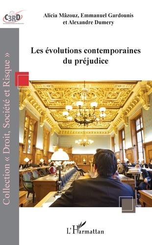 Les évolutions contemporaines du préjudice