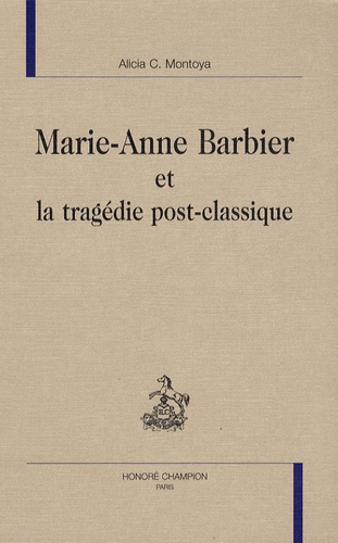 Marie-Anne Barbier et la tragédie post-classique