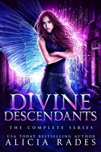  Alicia Rades - Divine Descendants: The Complete Series - Davina Universe Collections, #2.