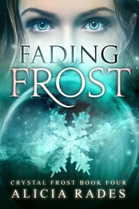 Alicia Rades - Fading Frost - Crystal Frost, #4.