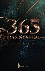 Alicia S. Martin - 365 - Das System.