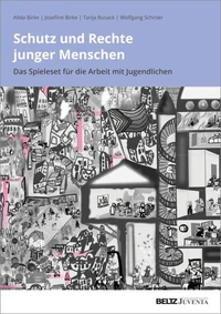 Schutz und Rechte junger Menschen – das Spieleset für die Arbeit mit Jugendlichen.