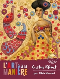 Télécharger l'ebook italiano epub L'art à la manière de Gustav Klimt  - Etui avec 4 tableaux à décorer et 700 sequins  par Alida Massari, D P Baldassari (French Edition)