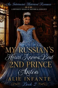 My Russian's Heart Knows Best; Prince Antov