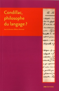 Aliénor Bertrand - Condillac, philosophe du langage.