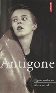 Aliette Armel - Antigone.